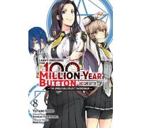 I Kept Pressing the 100-Million-Year Button and Came Out on Top, Vol. 8 (manga)