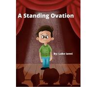 Luke Ianni A Standing Ovation (Copertina rigida)
