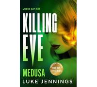 Luke Jennings Killing Eve: Medusa (Tascabile)