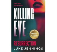 Luke Jennings Killing Eve: Resurrection (Copertina rigida)