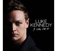 Luke Kennedy - A Time for Us