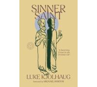 Luke Kjolhaug Sinner Saint (Tascabile)