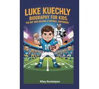 Luke Kuechly Biography for Kids: The Boy Who Became a Football Superhero