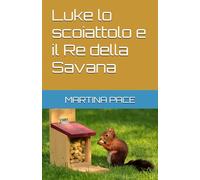 Luke lo scoiattolo e il Re della Savana