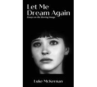 Luke McKernan Let Me Dream Again (Copertina rigida)