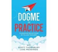 Luke Meddings Scott Thornbury Dogme in Practice (Tascabile)