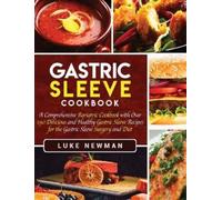 Luke Newman Gastric Sleeve Cookbook (Copertina rigida)