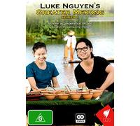 Luke Nguyen S Greater Mekong - Luke Nguyen S Greater Mekong