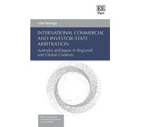 Luke Nottage International Commercial and Investor-State Arbi (Copertina rigida)