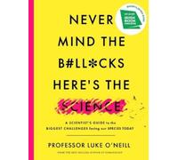 Luke O'Neill Never Mind the B#llcks, Here’s the Science (Copertina rigida)