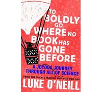 Luke O'Neill To Boldly Go Where No Book Has Gone Before (Copertina rigida)