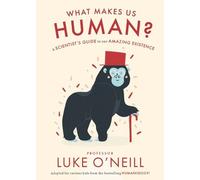Luke O'Neill What Makes us Human (Copertina rigida)