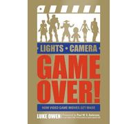 Luke Owen Lights, Camera, Game Over (Tascabile)