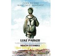 Luke Parker Y Los Elegidos Del Profesor Smith Mision Estam