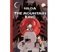 Luke Pearson Hilda and the Mountain King (Copertina rigida) Hildafolk Comics