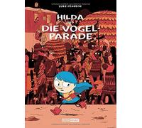 Luke Pearson Hilda und die Vogelparade (Tascabile)