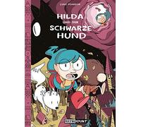 Luke Pearson Matthias Wieland Hilda und der Schwarze Hund (Copertina rigida)