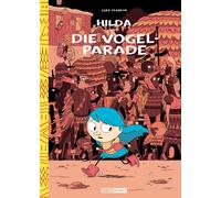 Luke Pearson Matthias Wieland Hilda und die Vogelparade (Copertina rigida)