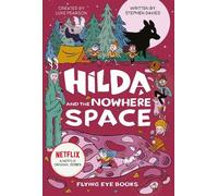 Luke Pearson Stephen Davies Hilda and the Nowhere Space (Copertina rigida)
