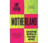 Luke Pepera Motherland (Copertina rigida)
