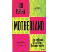 Luke Pepera Motherland (Tascabile)