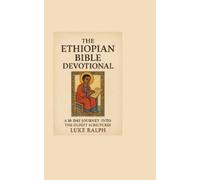 Luke Ralph The Ethiopian Bible Devotional (Tascabile)