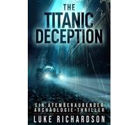 Luke Richardson The Titanic Deception (Tascabile)