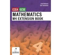 Luke Robinson Mathematics M4 Extension Book for CCEA GCSE Level (Tascabile)
