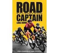 Luke Rowe Road Captain (Copertina rigida)