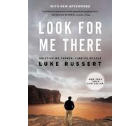 Luke Russert Look for Me There (Tascabile)