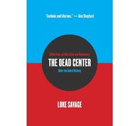 Luke Savage The Dead Center (Tascabile)