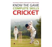 Luke Sellers Know the Game: Complete skills: Cricket (Tascabile) Know the Game