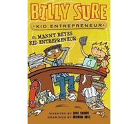 Luke Sharpe Billy Sure Kid Entrepreneur vs. Manny Reyes Kid E (Copertina rigida)