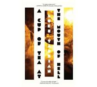 Luke Tarzian A Cup of Tea at the Mouth of Hell (Or, an Account of Ca (Tascabile)