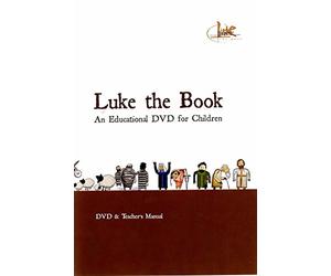 Luke the Book: An Educational DVD for Children - DVD & Teacher's Manual