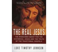 Luke Timothy Johnson The Real Jesus (Tascabile)