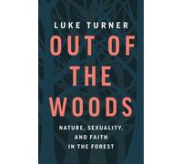 Luke Turner Out of the Woods (Copertina rigida)