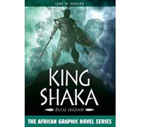Luke W. Molver King Shaka (Copertina rigida) African Graphic Novel Series