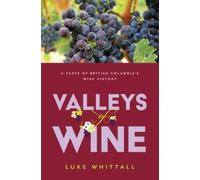 Luke Whittall Valleys of Wine (Tascabile)