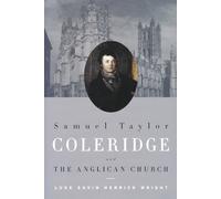 Luke Wright Samuel Taylor Coleridge and the Anglican Church (Tascabile)