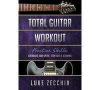Luke Zecchin Total Guitar Workout (Tascabile)