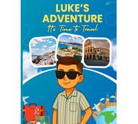 Luke's European Adventure: It's Time to Travel