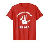 Lula Brasile L'Amore Ha Vinto La Mano del Cuore L'Amore Maglietta