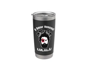 Lula Brasile L'amore ha vinto Lulala Lula Lá Bicchiere termico in acciaio inox doppia parete