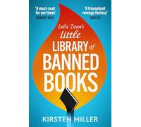 Lula Dean’s Little Library of Banned Books: A gripping and deeply moving novel of bravery, friendship and standing up against book banning new for 2025!