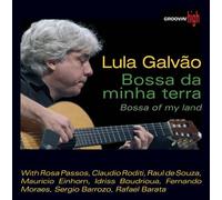 Lula Galvao - Bossa of My Land