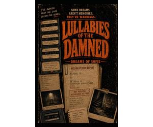 Lullabies of the Damned: Dreams of Sofie