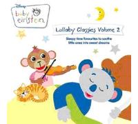 Lullaby Classics 2 by Baby Einstein