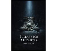Lullaby for a Deserter