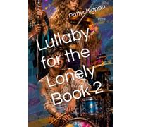 Lullaby for the Lonely Book 2
